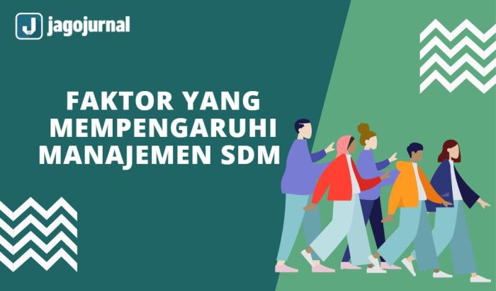 faktor yang mempengaruhi perencanaan sdm