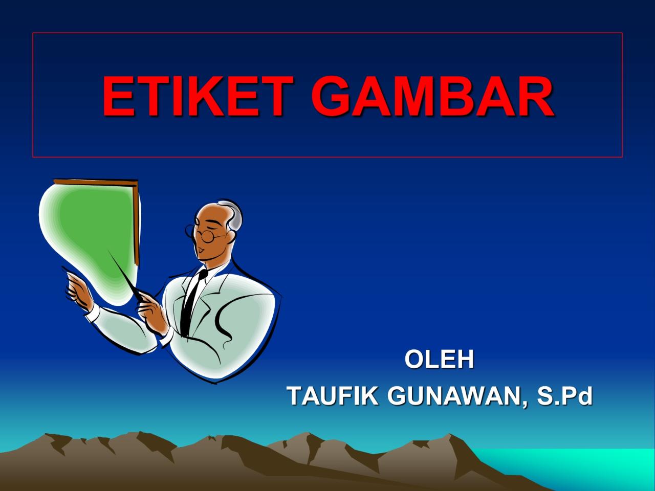 pengertian etiket gambar teknik