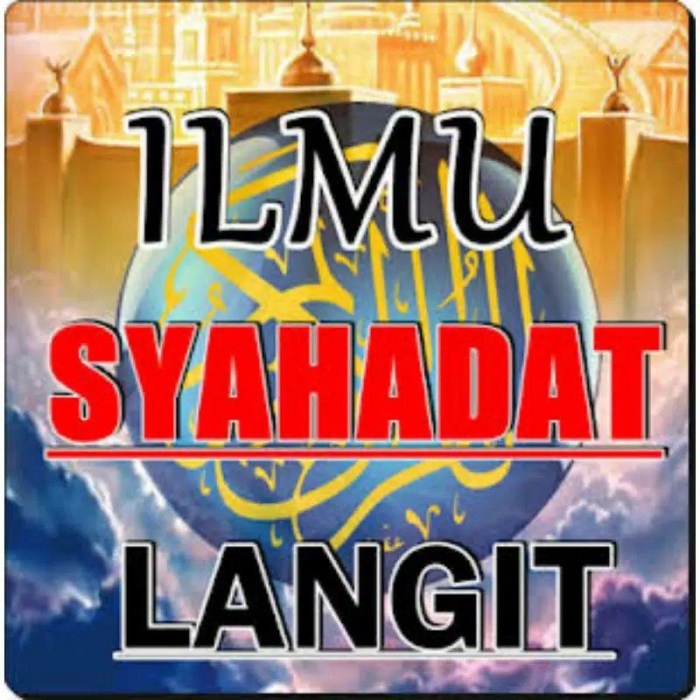 ilmu syahadat nur muhammad