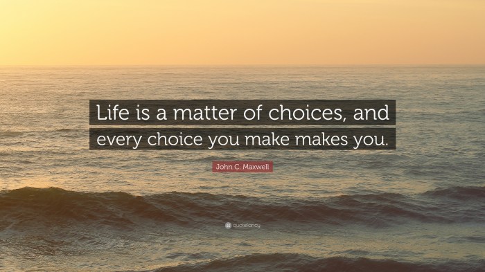 life is a choice artinya terbaru