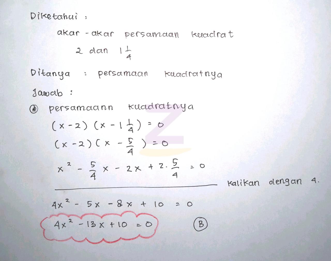 Persamaan kuadrat yang akar akarnya adalah