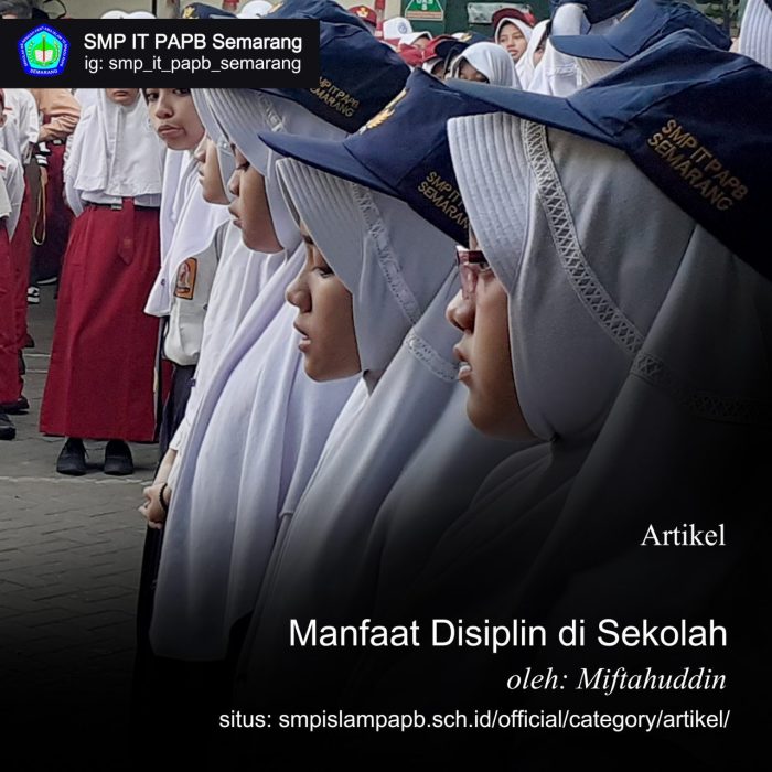 manfaat disiplin di sekolah terbaru