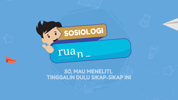 sikap seorang peneliti sosiologi