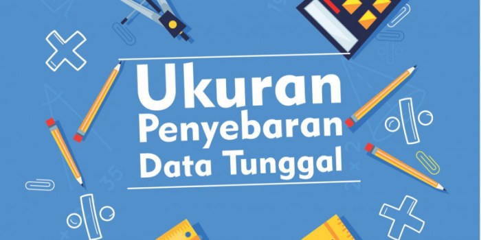 ukuran penyebaran data tunggal terbaru