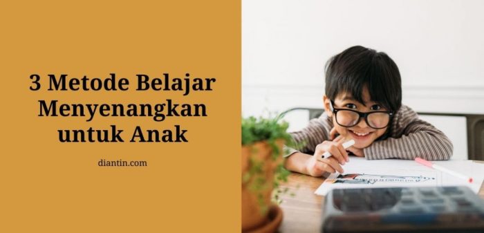 metode belajar yang menyenangkan terbaru