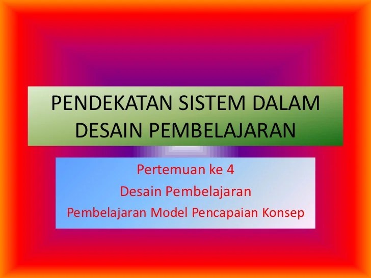 sistem pembelajaran pendekatan dalam powerpoint