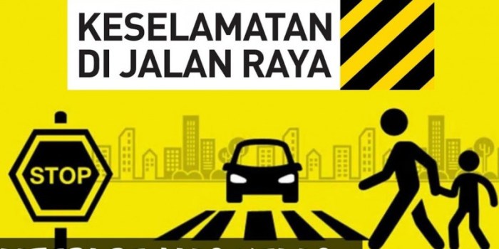 poster tentang keselamatan di jalan raya