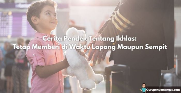 cerita pendek tentang ikhlas