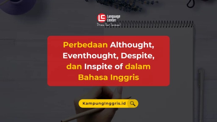 perbedaan despite dan although terbaru