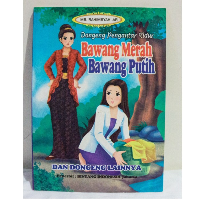 buku dongeng bawang merah bawang putih