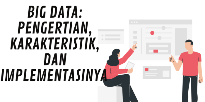 berikut karakteristik big data kecuali terbaru