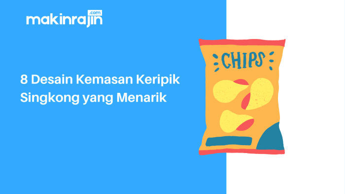 kemasan keripik singkong yang menarik terbaru