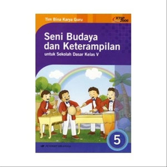 budaya buku sbk keterampilan sekolah ktsp kurikulum dasar bse pelajaran sampul