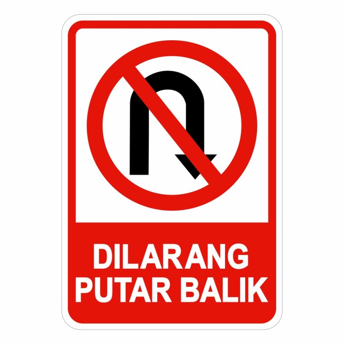 rambu dilarang putar balik