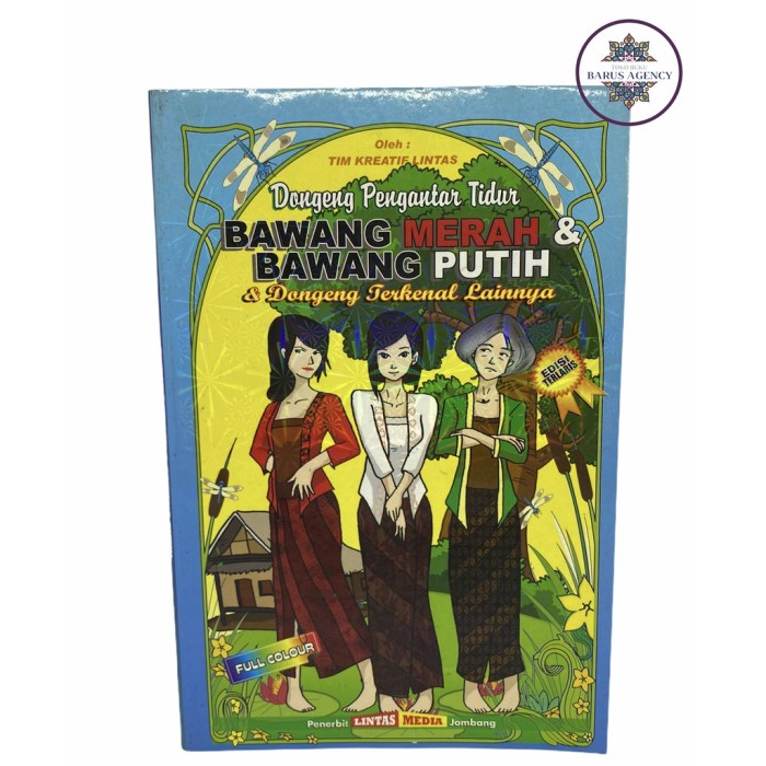 bawang merah putih dongeng resensi nusantara cerita ringkasan