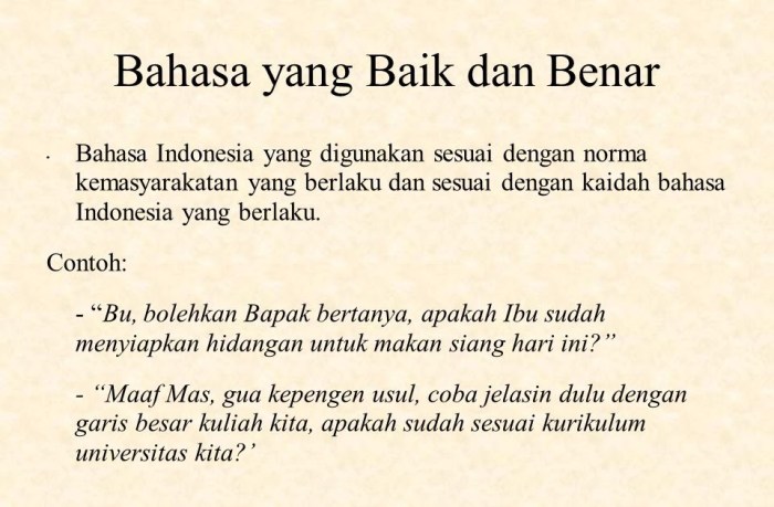 Contoh bahasa indonesia yang baik dan benar
