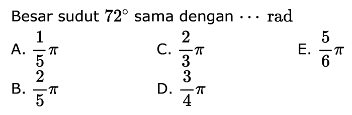 besar sudut 3 4π radian sama dengan