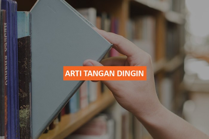 arti ungkapan tangan dingin terbaru