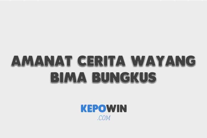 cerita bima bungkus singkat