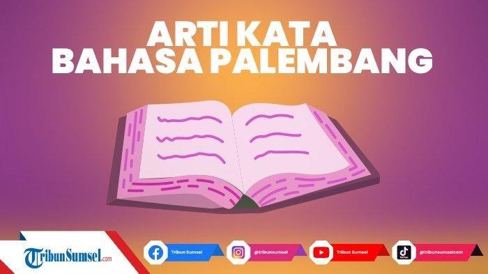 arti kacuk bahasa palembang