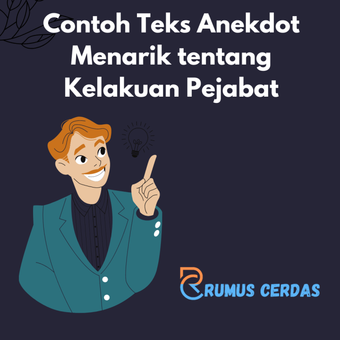 contoh teks anekdot tentang pejabat terbaru