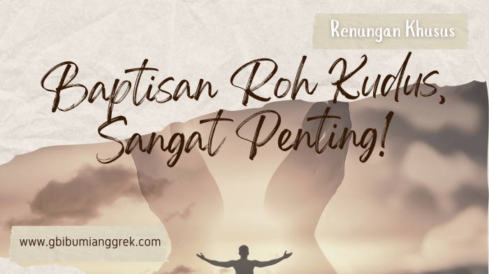 roh kudus kuasa kekuatan hidup dipenuhi