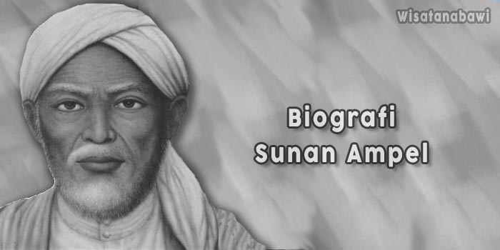 sunan ampel biografi asli sejarah