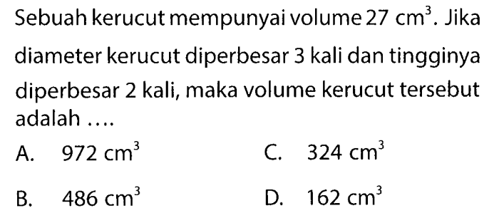 sebuah kerucut mempunyai volume 27 cm terbaru