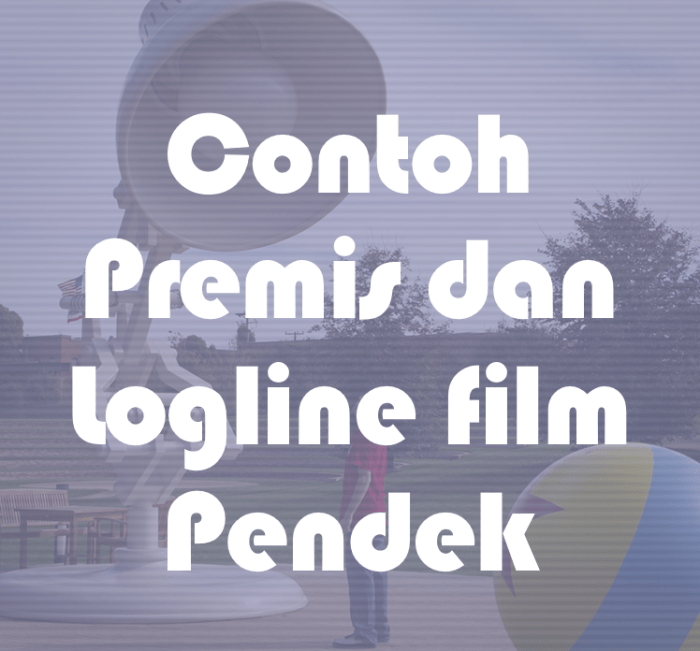 contoh premis film pendek terbaru