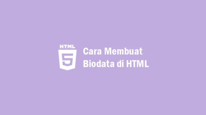 cara membuat biodata di html terbaru