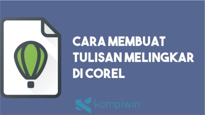 corel melengkung teks coreldraw tulisan melingkar infomatek