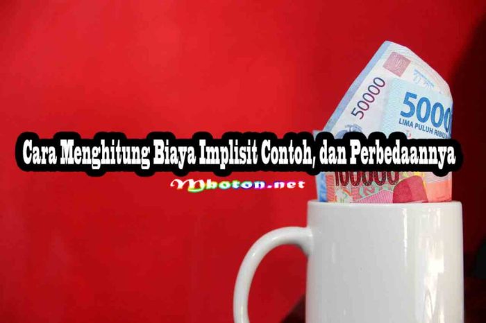 biaya implisit menghitung bedanya pengertian