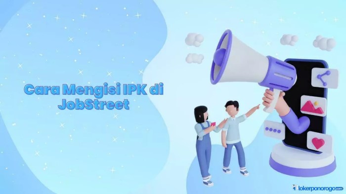 cara mengisi ipk di jobstreet terbaru