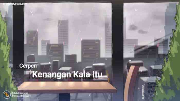 cerpen kenangan masa lalu terbaru