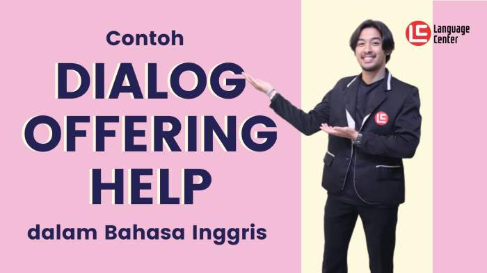 contoh dialog offering help