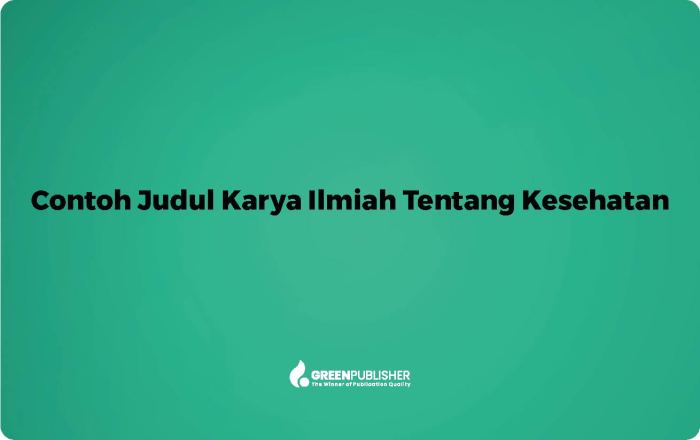 contoh karya ilmiah tentang kesehatan