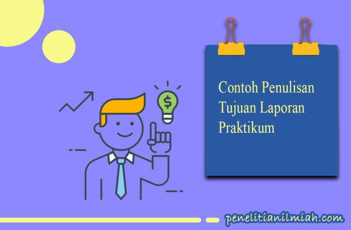 contoh tujuan laporan praktikum