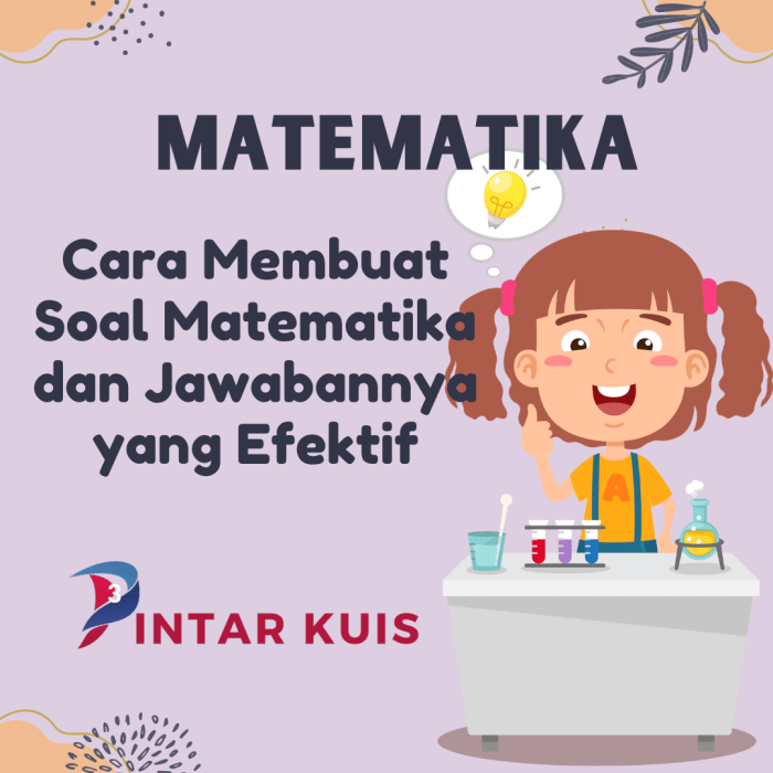 Cara membuat soal matematika dan jawabannya