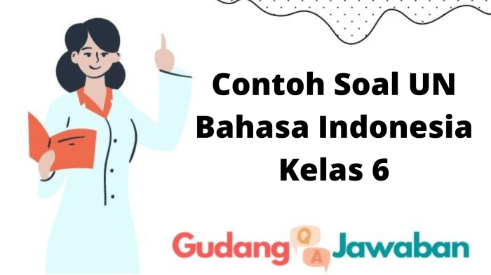 soal un bahasa indonesia smp