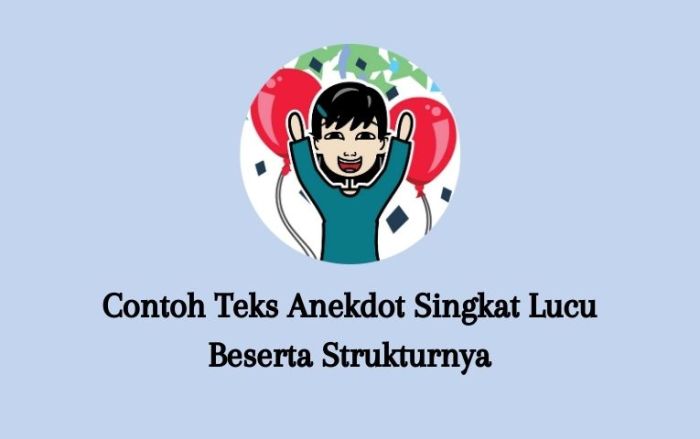 Anekdot teks lucu beserta