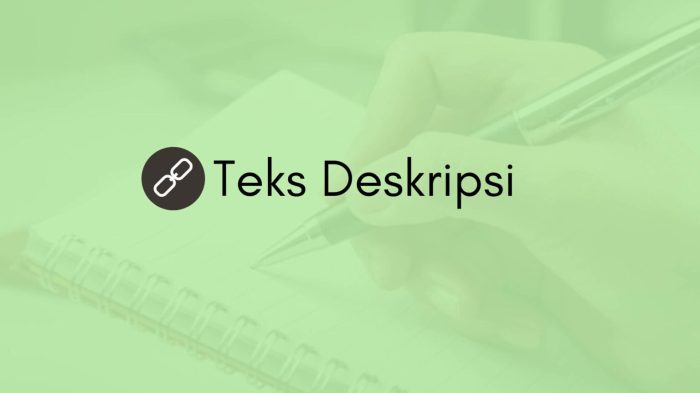 teks deskripsi 4 paragraf terbaru