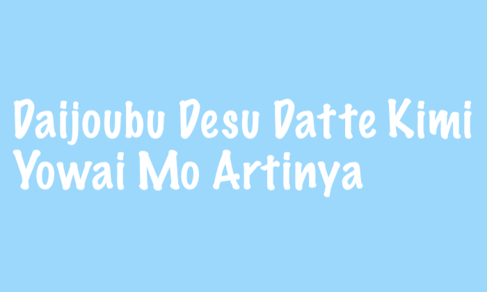 daijoubu desu ka artinya