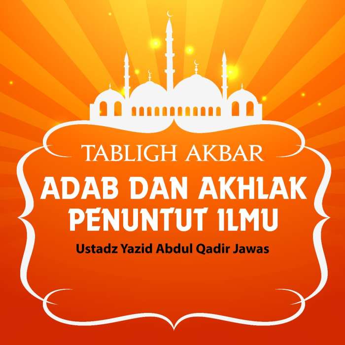 ceramah tentang adab diatas ilmu