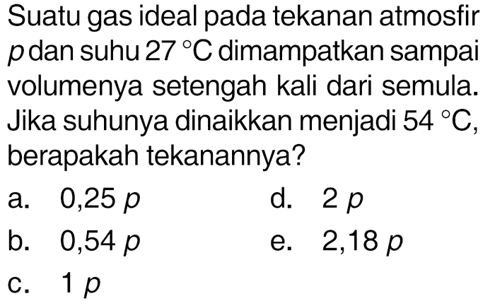 suatu gas memiliki volume awal 2 0 m3