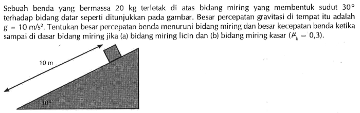 sebuah benda bermassa 2 kg terbaru