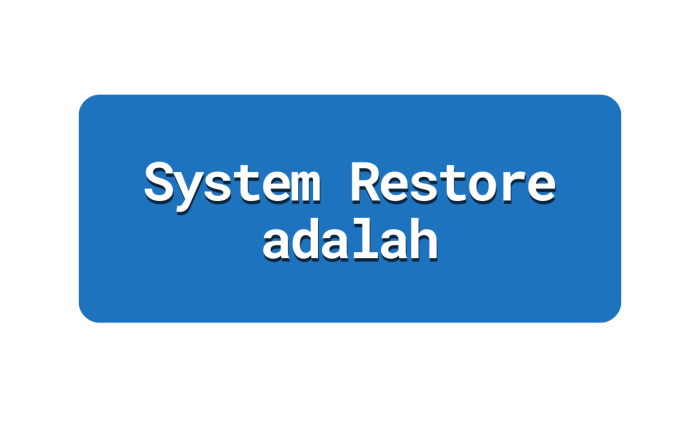 fungsi tombol restore adalah terbaru