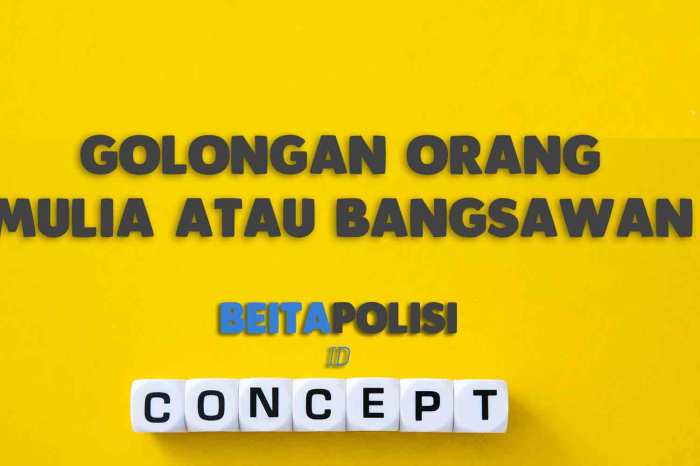 golongan orang mulia atau bangsawan