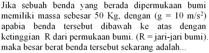 sebuah benda memiliki berat 50 n