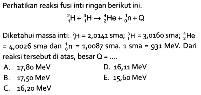 perhatikan reaksi inti berikut terbaru