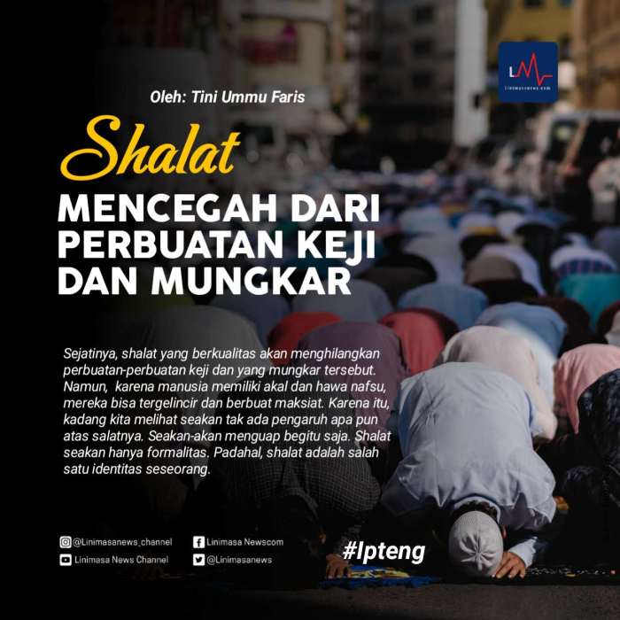 Sholat mencegah perbuatan keji dan mungkar